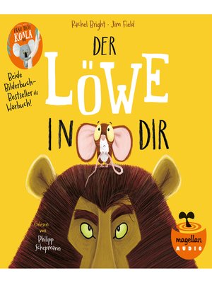 cover image of Der Löwe in dir / Trau dich, Koalabär